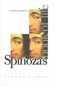 Spinozas Book of Life: Freedom and Redemption in the Ethics (Hardcover)