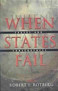 When States Fail: Causes and Consequences (Paperback)