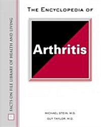 The Encyclopedia of Arthritis (Hardcover)