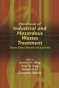 Handbook Of Industrial And Hazardous Waste Treatment (Hardcover, 2nd, Revised, Expanded)