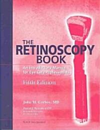 [중고] The Retinoscopy Book (Paperback, 5)