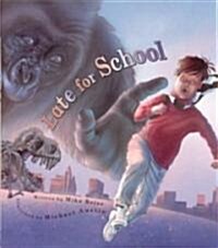 Late for School (Hardcover)
