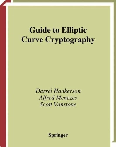Guide to Elliptic Curve Cryptography (Hardcover)