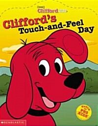 Cliffords Touch and Feel Day (Board Book)
