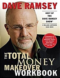 The Total Money Makeover Workbook (Paperback, Workbook)