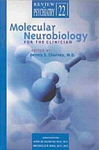 Molecular Neurobiology for the Clinician (Paperback)