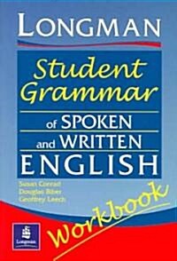 Longmans Student Grammar of Spoken and Written English Workbook (Paperback)