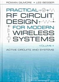 Practical RF Circuit Design for Modern Wireless Systems: Active Circuits and Systems (Hardcover)