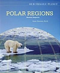 Polar Regions: Human Impacts (Library Binding)