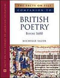 The Facts on File Companion to British Poetry Before 1600 (Hardcover, 1st)