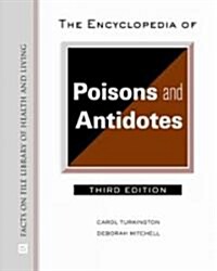 The Encyclopedia of Poisons and Antidotes (Hardcover, 3)