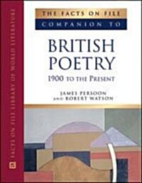 The Facts on File Companion to British Poetry: 1900 to the Present (Hardcover)