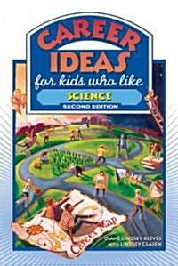 Career Ideas for Kids Who Like Science (Hardcover, 2)
