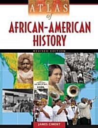 Atlas of African-American History (Paperback, Revised)