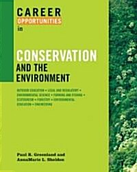 Career Opportunities in Conservation and the Environment (Paperback, 1st)