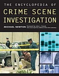 The Encyclopedia of Crime Scene Investigation (Paperback, 1st)