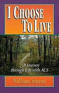 I Choose to Live (Paperback, Spiral, Reissue)