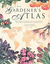 The Gardeners Atlas (Paperback, Reprint)