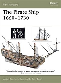 The Pirate Ship 1660-1730 (Paperback)