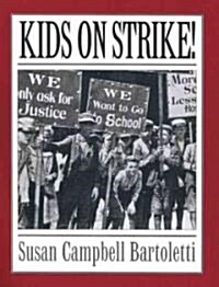 Kids on Strike! (Paperback)