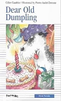 Dear Old Dumpling (Paperback)