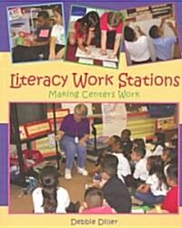 Literacy Work Stations: Making Centers Work (Paperback)