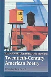 The Cambridge Introduction to Twentieth-Century American Poetry (Hardcover)