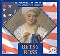 Betsy Ross (Library Binding)