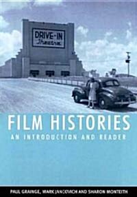 Film Histories: An Introduction and Reader (Hardcover)