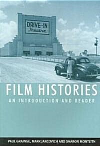 Film Histories: An Introduction and Reader (Paperback)