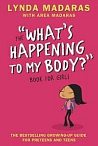 [중고] Whats Happening to My Body? Book for Girls: Revised Edition (Paperback, 3, Revised)