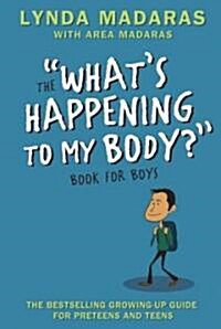 [중고] Whats Happening to My Body? Book for Boys: Revised Edition (Paperback, 3, Revised)