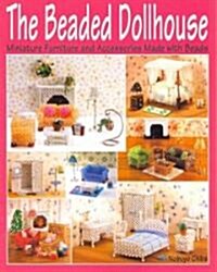 The Beaded Dollhouse (Paperback)