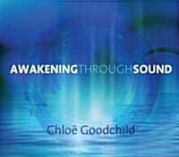 Awakening Through Sound (Audio CD)