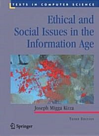 Ethical and Social Issues in the Information Age (Hardcover, 3rd)