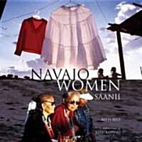 Navajo Women: Saanii (Paperback)
