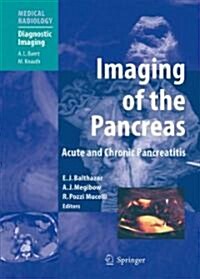 Imaging of the Pancreas: Acute and Chronic Pancreatitis (Hardcover)