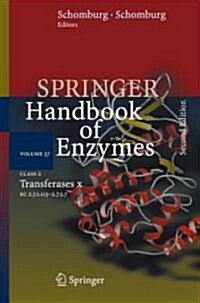Springer Handbook of Enzymes Volume 37: Class 2 Transferases X EC 2.7.1.113-2.7.5.7 (Hardcover, 2)