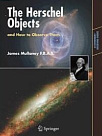 The Herschel Objects and How to Observe Them (Paperback)