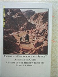 Yahwehs Emergence as Judge Among the Gods (Hardcover)