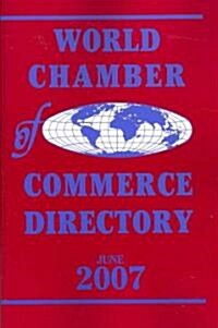 World Chamber of Commerce Directory (Paperback, 2007)