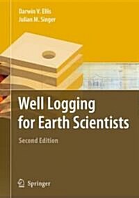Well Logging for Earth Scientists (Hardcover, 2)