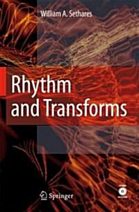 Rhythm and Transforms (Hardcover, 2007)