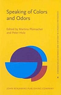 Speaking of Colors and Odors (Hardcover)