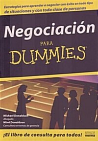 Negociacion Para Dummies/ Negotiating for Dummies (Paperback)