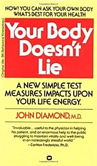 Your Body Doesnt Lie (Mass Market Paperback, Reissue)