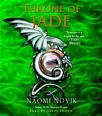 Throne of Jade (Audio CD, Abridged)