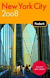 Fodors 2008 New York City (Paperback, Map)