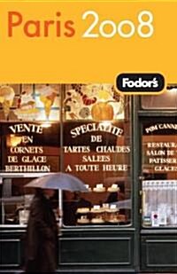 Fodors 2008 Paris (Paperback)
