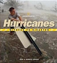 Witness to Disaster: Hurricanes (Library Binding)